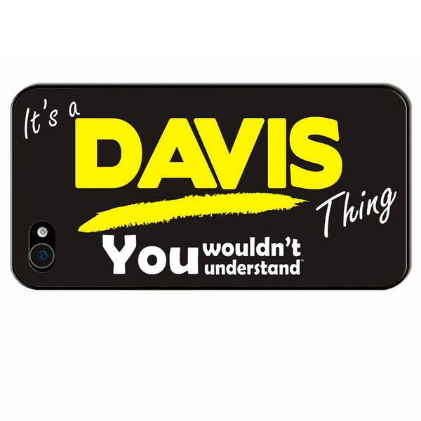 Its A Davis Surname Thing iPhone Cover - All Models