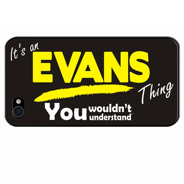 Its A Evans Surname Thing iPhone Cover - All Models