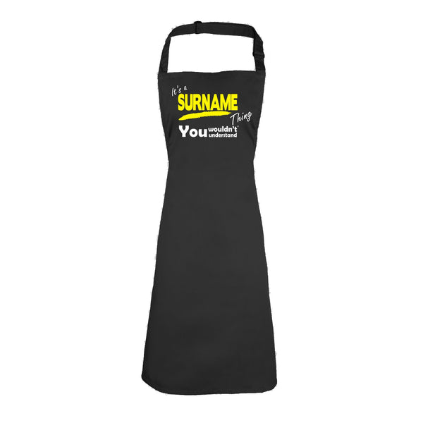 Custom Surname Thing You Wouldn't Understand Heavyweight Apron